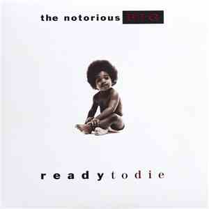 The Notorious B.I.G. - Ready To Die download flac mp3