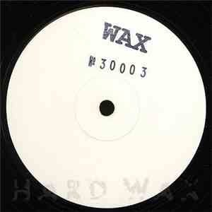 Wax  - No. 30003 download flac mp3