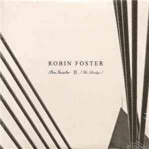 Robin Foster - PenInsular II - The Bridge