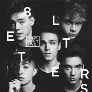 Why Don't We - 8 Letters download flac mp3